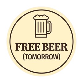 Circle Free Beer (Tomorrow) Sign (Ivory/Dark Brown) - Large