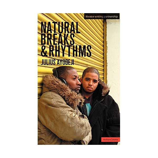 Natural Breaks And Rhythms (Modern Plays)