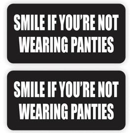 2 pcs Smile If You're Not Wearing Panties Hard Hat Stickers, Welding Hood, Motorcycle Helmet Decals, Sarcastic Funny Labels