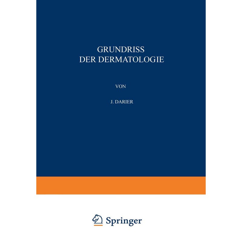 Grundriss der Dermatologie