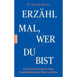 Erzähl mal, wer du bist: So vermittelst du deine wahre Persönlichkeit, deine Werte und Ziele