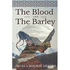 The Blood And The Barley