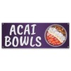 ACAI Bowls | 18" X 48" Banner | Concession Stand