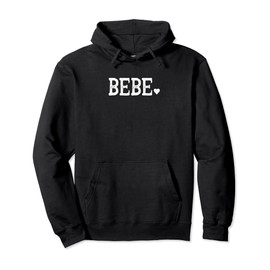 Bebe Gifts for Women Design with Heart Love Bebe Pullover Hoodie