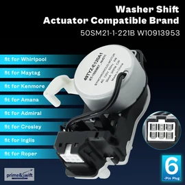 50SM21-1-221B Shift Actuator fit for Whirlpool-Maytag-Amana-Kenmore Washer EMZ Synchronous Motor 49TYZ-E120A1 KT-155867_REV011 W10913953 W10815026 W10597177 WPW10597177 4455082 PS11769864 prime&swift
