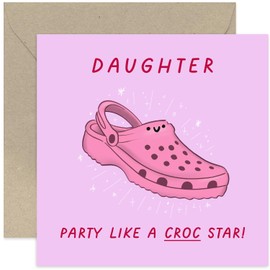 Old English Co. Funny Birthday Card for Daughter - 'Croc Star' Birthday Card for Her - Hilarious Croc Female Birthday Card for Daughter - 21st, 30th, 40th, 50th | Blank Inside Envelope