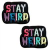 CHBROS 2 Pcs "Stay Weird" Embroidered Patches Applique Iron on Patches for Clothes, Jackets, T-Shirt, Backpacks………