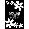Amazing Teacher of A Cool Kid: Humorous journal gift to