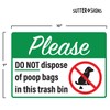 Please Do Not Dispose Poop Bags in This Trash Bin