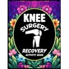 Knee Surgery Recovery Activity Book: Word Search, Crossword, Crossmath, Word