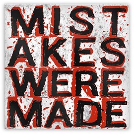 MISTAKES WERE MADE Metal Fridge/Locker Magnet