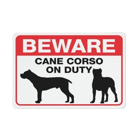 Beware Cane Corso On Duty Sign For Business 8"X12" Rust Free Aluminum Uv Printed,4 Pre-Drilled Holes.Durable/Weatherproof