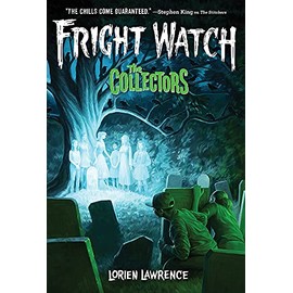 The Collectors (Fright Watch #2)