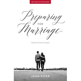 Preparing for Marriage: Help for Christian Couples (Revised & Expanded)