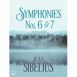 Symphonies Nos. 6 and 7 in Full Score (Dover Orchestral Music Scores)