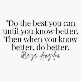 Maya Angelou Quote Bumper Sticker Vinyl Decal 5 inches