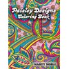 Paisley Designs Coloring Book (Dover Design Coloring Books)