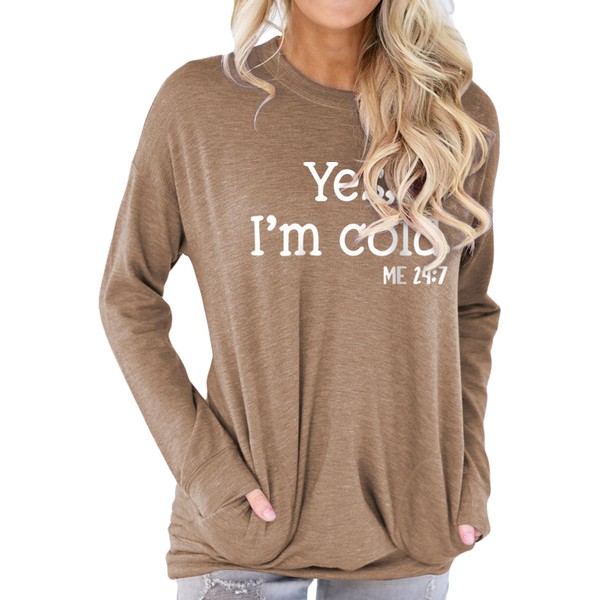 Womens Yes I'm Cold Crewneck Sweatshirt with Pockets Casual Loose