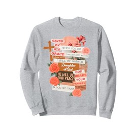 Christian Religious Inspired Bible Verse Saved By His Grace Sweatshirt