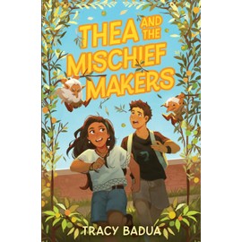 Thea and the Mischief Makers