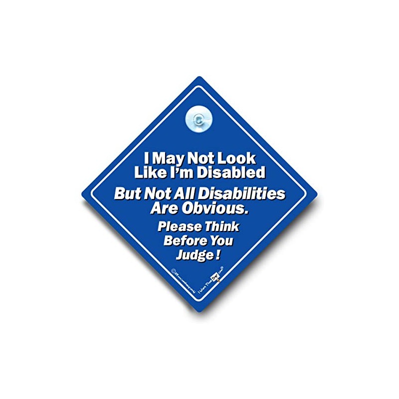 I May Not Look Like I'm Disabled But Not All
