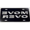 Diamond Etched Products Reverse Move Over Diamond Etched Aluminum Black