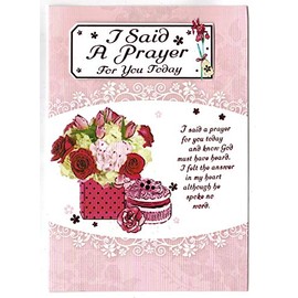 I Said A Prayer for You Today Card with Sentiment Verse 'Thinking of You' Card
