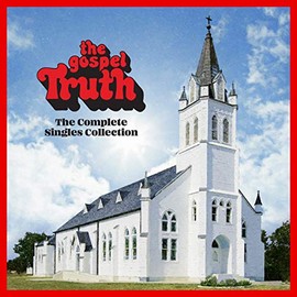 The Gospel Truth: Complete Singles Collection[3 LP]