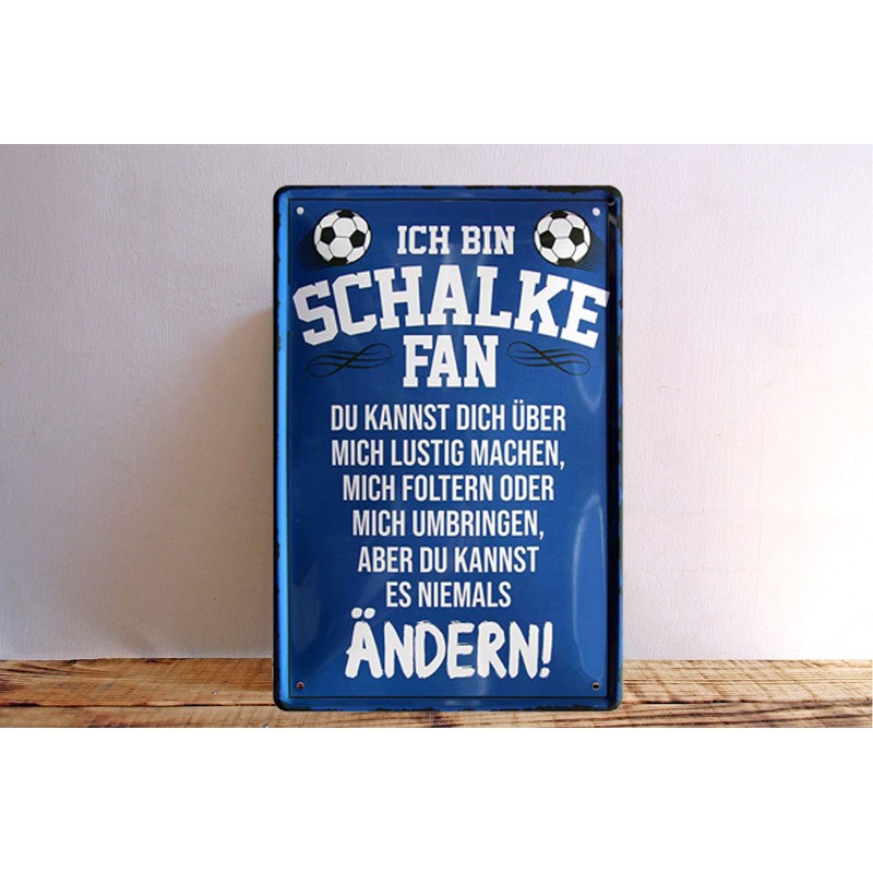Metal Sign with German Text "Ich Bin Schalke Fan" [German