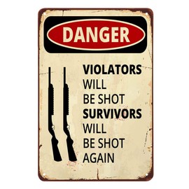 AOYEGO Violators Survivors Danger Warning Tin Sign,Violators Will be Shot Survivors be Shot Again Vintage Metal Tin Signs for Cafes Bars Pubs Shop Wall Decorative Funny Retro Signs 8x12 Inch