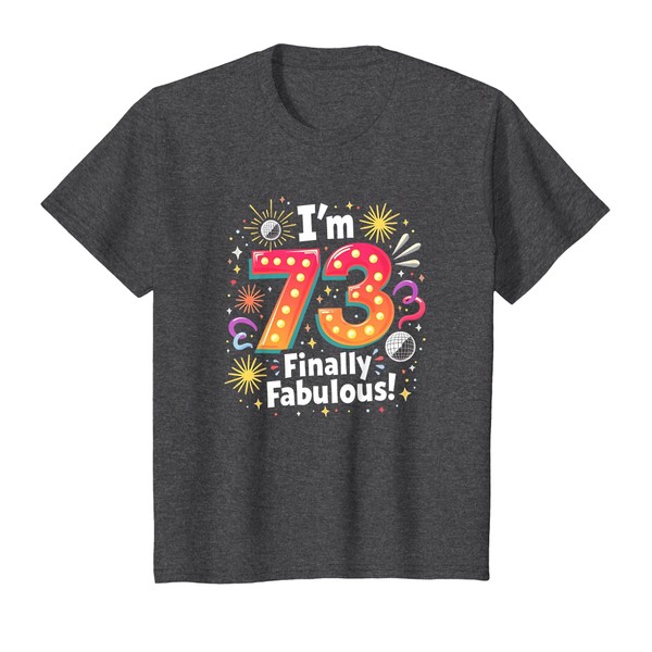 73 Finally Fabulous Birthday Gift for Seniors T-Shirt, Youth, Dark
