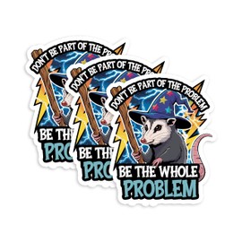 Set 3Pcs Don't be Part of The Problem Be The Whole Problem Sticker Funny Opossum Meme Humor Bookish Hard Hat Waterproof 3 Inches Die-Cut Vinyl for Water Bottle Laptop Phone for Friend Coworker Mom
