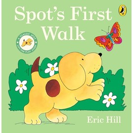 Spot's First Walk: A lift-the-flap board book