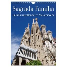 Sagrada Família - Gaudís unvollendetes Meisterwerk (Wandkalender 2026 DIN A4 hoch), CALVENDO Monatskalender