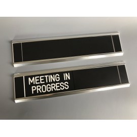 Sliding Signs - Entry Control - Meeting in Progress (Or Your Wording)