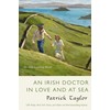 An Irish Doctor in Love and at Sea: An Irish