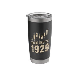 Vintage Trade Like It's 1929 Candlesticks Wall Street Trader Stainless Steel Insulated Tumbler