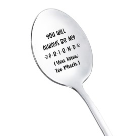 You Will Always Be My Friend Gift Spoon for BFF Best Friend Coffee Tea Lovers Gift Spoons for Bestie Friendship Gifts for Women Friends Valentines Day Gifts for Best Friend Girl