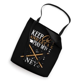 Keep Calm - I play Ney Tote Bag