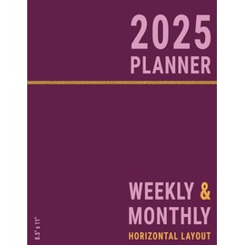 2025 Planner Horizontal Weekly and Monthly: 8.5x11 Dated | 2 Pages for each Week for Business and Personal Life | Pink for Women Girls