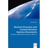Business Processes and Context-Sensitive Business Documents: Business Collaborations Based on