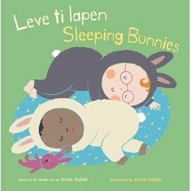 Leve Ti Lapen/Sleeping Bunnies (Baby Rhyme Time (Haitian Creole/English)) (English and Haitian Edition)
