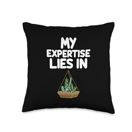 My Expertise Lies in Terrarium Gardening Tropical Ecosystems Throw Pillow