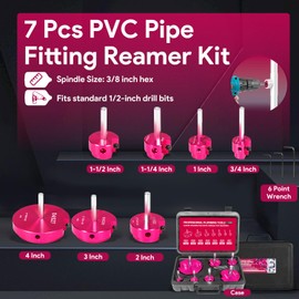 7Pcs PVC Pipe Fitting Reamer Kit - Complete Plastic Reamer Set Fits into Standard 1/2" Drills Contains 3/4'', 1'', 1-1/4", 1-1/2'', 2'', 3'' 4'' for PVC, SCH40, ABS, CPVC
