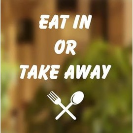 Eat in or Takeaway Shop Sticker Vinyl Lettering Window Front Sign Art Graphics Catering