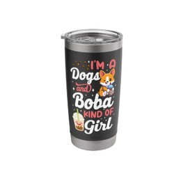 Bubble I'm A Dogs And Boba Kind Of Girl Tea Corgi Stainless Steel Insulated Tumbler