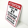 Attention Must Be 21 Years Old To Enter, Photo ID