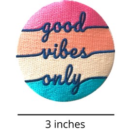 Good Vibes Patch Iron On/Sew On, 3 inches - Fully Embroidered Cool Patch by PatchClub (Good Vibes Only)