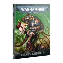 Warhammer 40,000 Codex: Chaos Knights (10th Edition) – 104-Page Hardcover Rulebook for Chaos Knight Armies