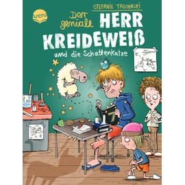 Der geniale Herr Kreideweiß (2). Der geniale Herr Kreideweiß und die Schattenkatze: Ein zauberhaft turbulentes Kinderbuch zum Selbstlesen und Vorlesen ab 8